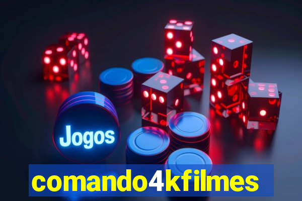 comando4kfilmeshd.net