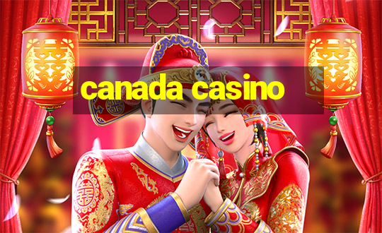 canada casino