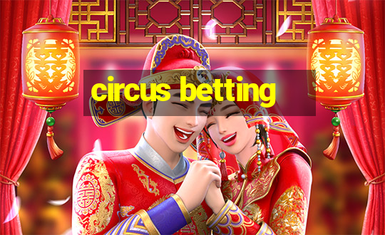 circus betting