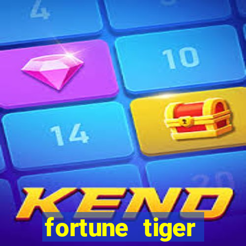 fortune tiger pagando no cadastro