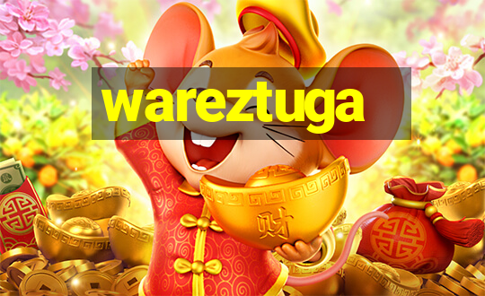 wareztuga