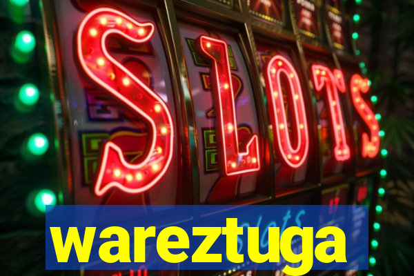 wareztuga