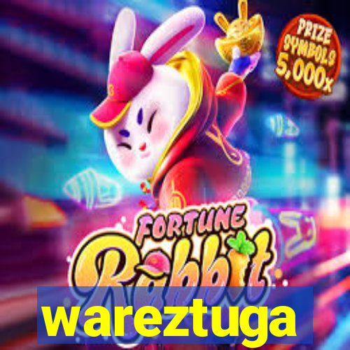 wareztuga