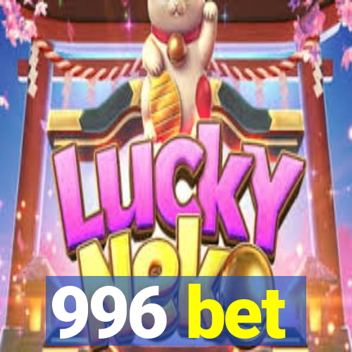 996 bet