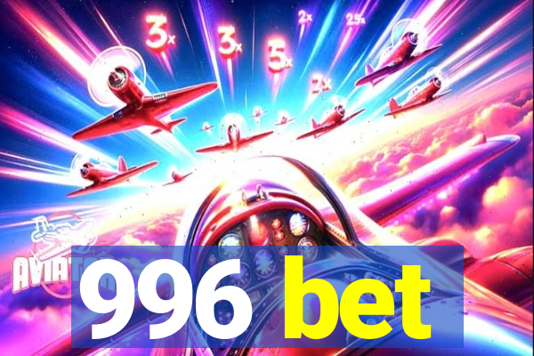 996 bet