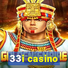 33i casino