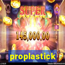 proplastick