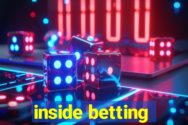 inside betting