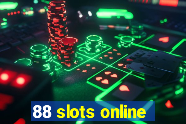 88 slots online