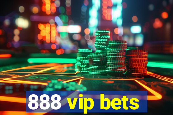 888 vip bets