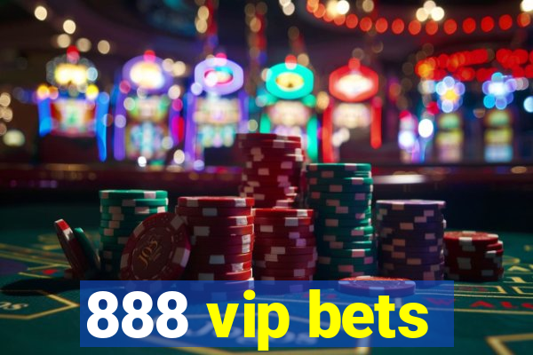 888 vip bets