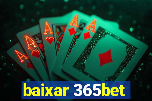 baixar 365bet