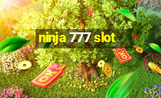 ninja 777 slot