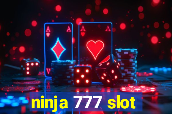 ninja 777 slot