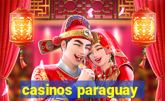 casinos paraguay