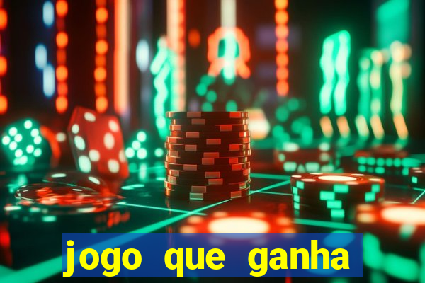 jogo que ganha dinheiro sem precisar depositar nada