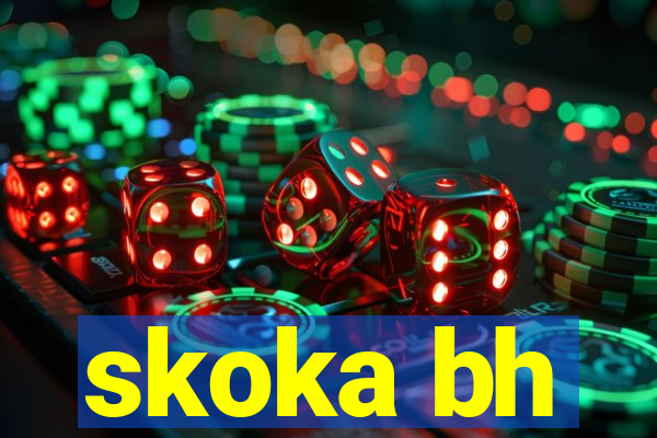 skoka bh