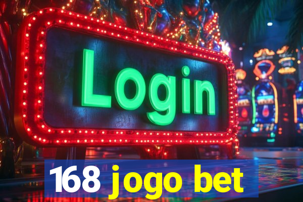 168 jogo bet