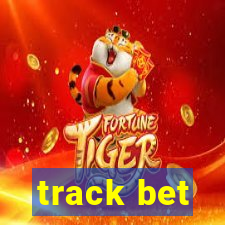 track bet