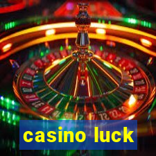 casino luck