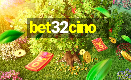 bet32cino