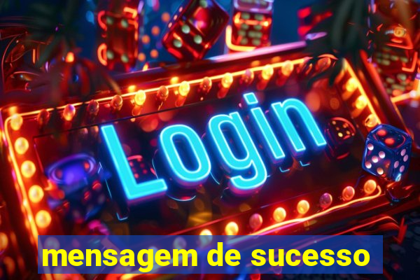 mensagem de sucesso