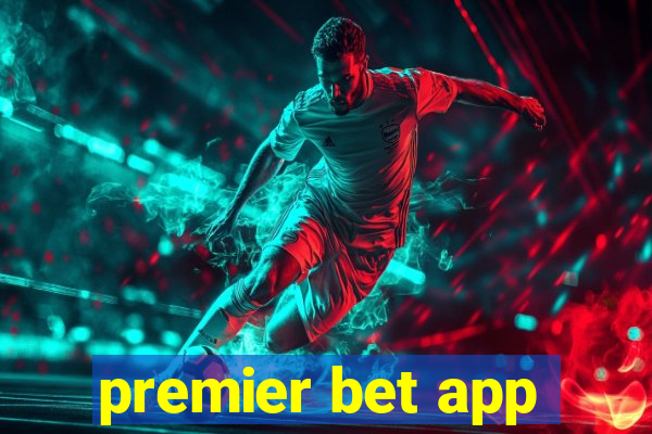 premier bet app