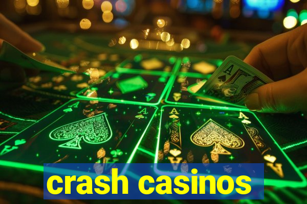 crash casinos