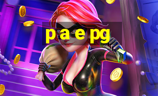 p a e pg