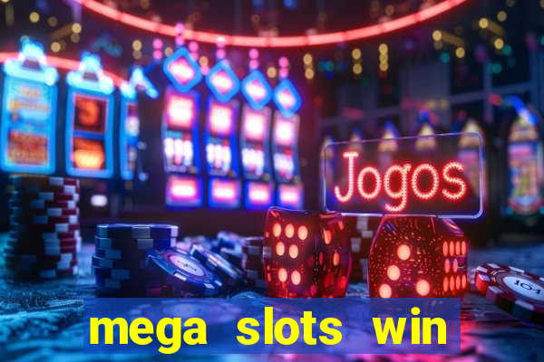 mega slots win real money paytm