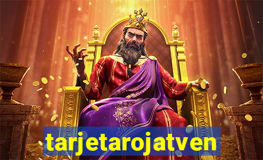 tarjetarojatvenvivo