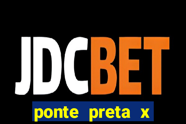 ponte preta x sport recife