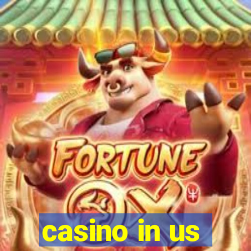 casino in us