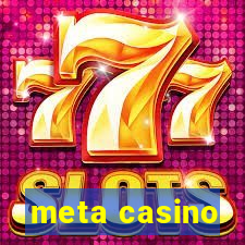 meta casino