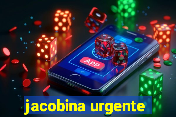 jacobina urgente