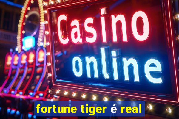 fortune tiger é real