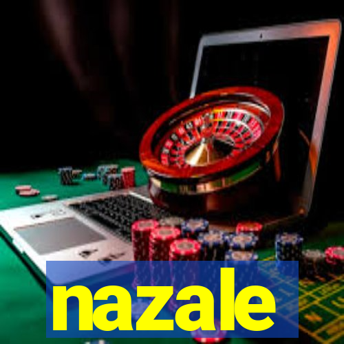 nazale