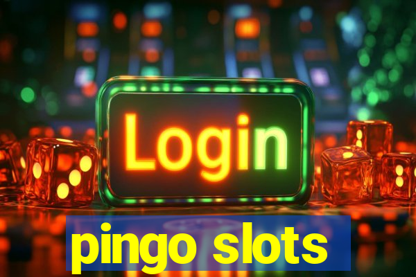 pingo slots