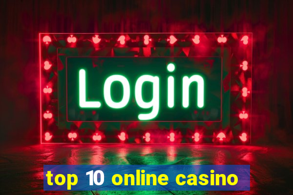 top 10 online casino