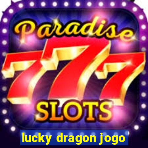 lucky dragon jogo