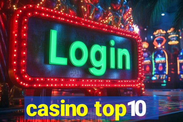 casino top10