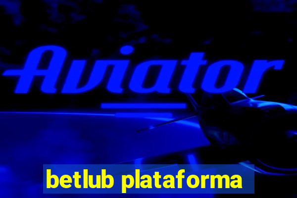 betlub plataforma