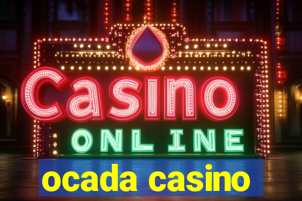 ocada casino