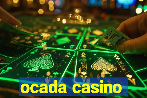 ocada casino