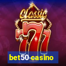 bet50 casino