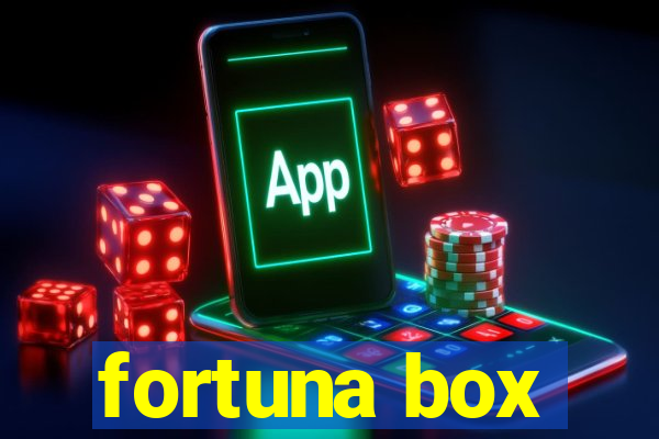 fortuna box