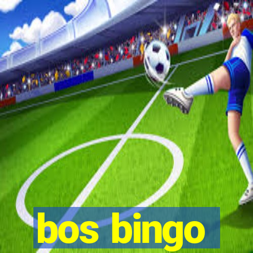 bos bingo