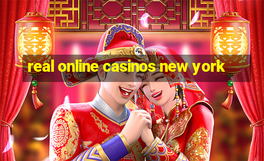 real online casinos new york