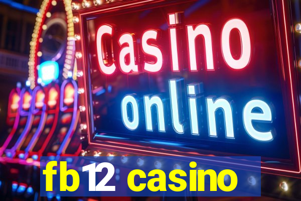 fb12 casino