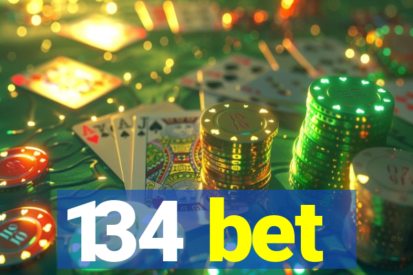 134 bet